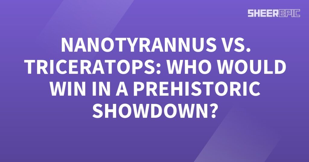 Nanotyrannus and Triceratops in a thrilling prehistoric showdown.