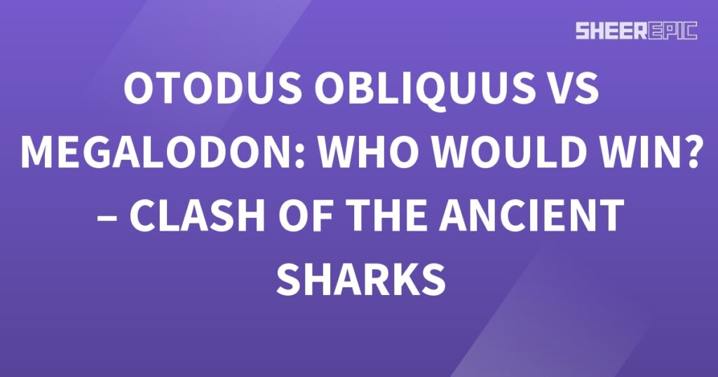 Megalodon vs Otodus obliquus - clash of ancient sharks.