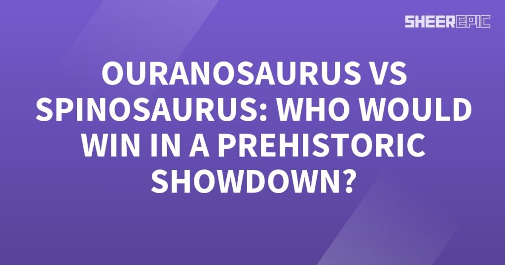 A purple background with the words ouranasaurus vs spinasaurus in a prehistoric showdown.