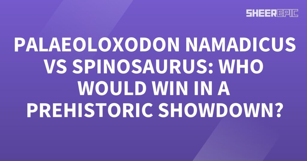 Spinosaurus vs Palaeoloxodon namadicus, the ultimate prehistoric showdown.