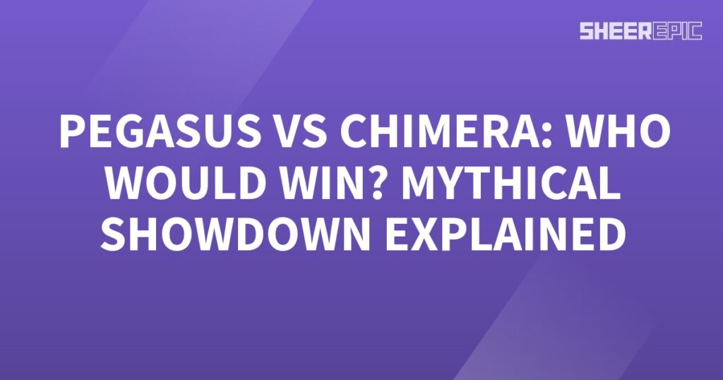 In this Mythical Showdown, the battle between Pegasus and Chimera is analyzed and explained. Who would come out on top in this epic clash? Find out the answer here.