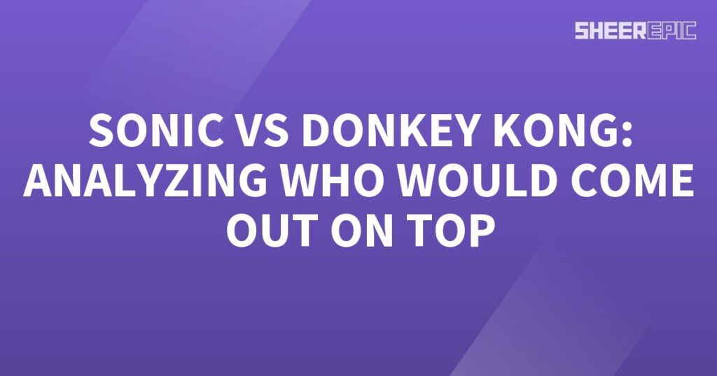 In this analysis, we compare Sonic and Donkey Kong to determine who would emerge victorious in a face-off between the two.