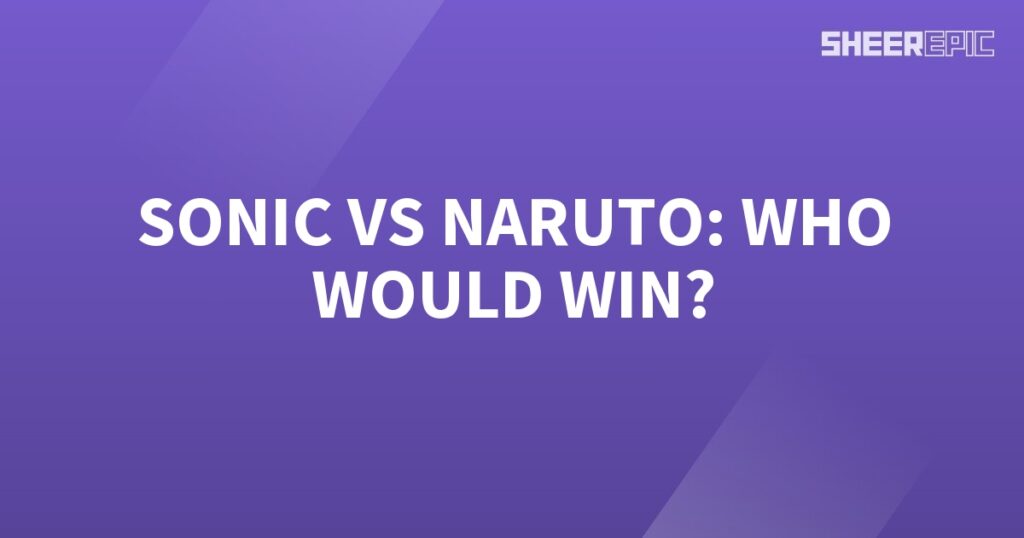 Sonic and Naruto are two iconic characters known for their tremendous abilities and unique fighting styles. Both possess incredible speed, exceptional agility, and remarkable combat skills. The prospect of a battle between Sonic and Naruto