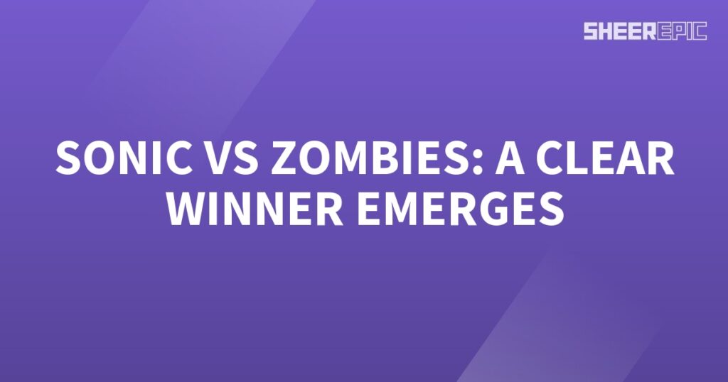 Sonic battles hordes of zombies, emerging as the clear winner.