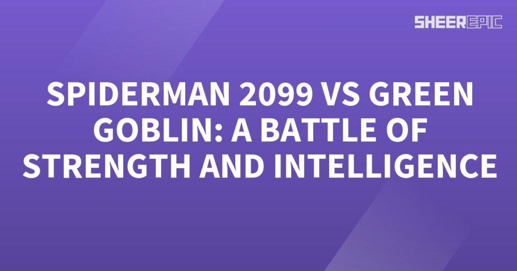 Spiderman 2009 engages in a battle with Green Goblin, showcasing their strength and intelligence.