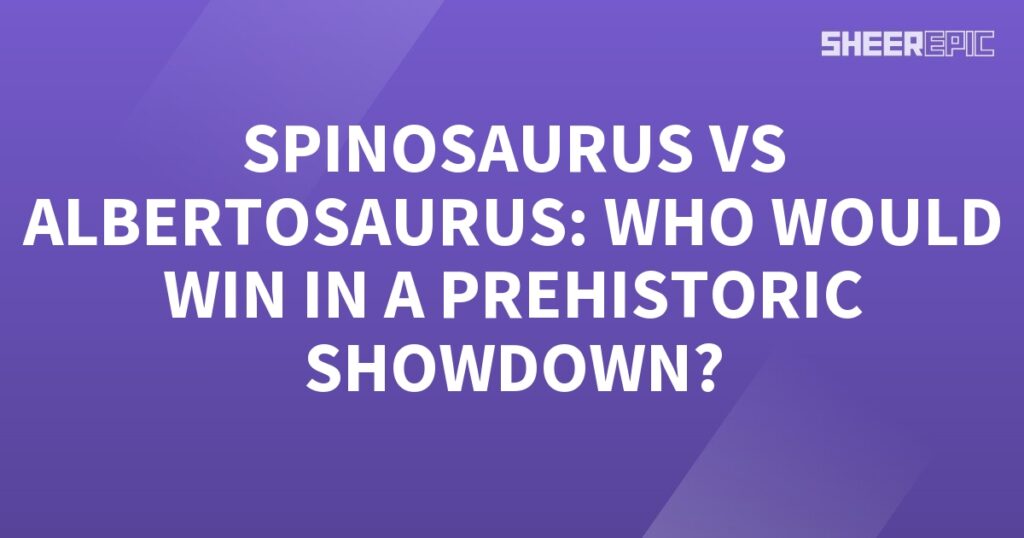 Spinosaurus vs Albertosaurus in a prehistoric showdown: Who will emerge victorious?