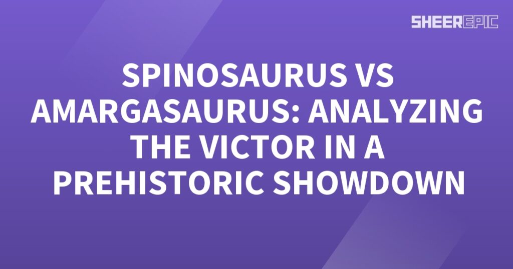 Prehistoric showdown between Spinosaurus and Amargasaurus analyzed.