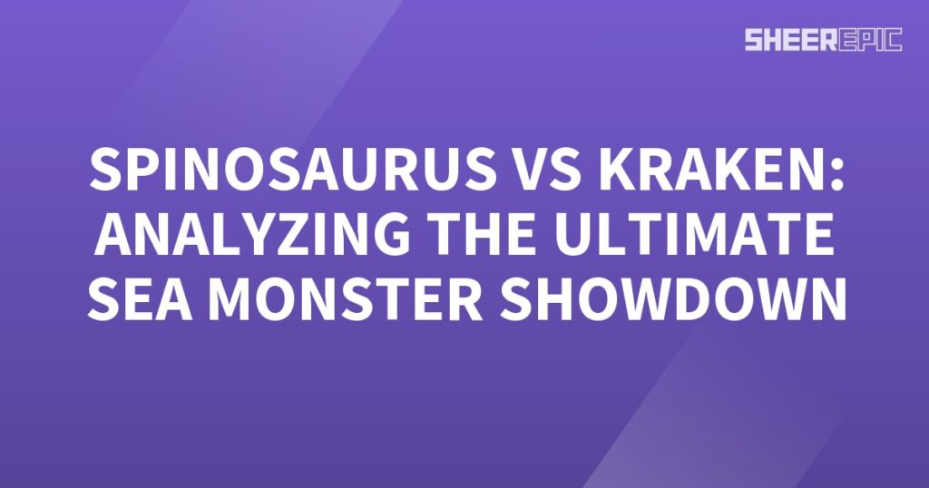 Spinosaurus and Kraken engage in the ultimate sea monster showdown.