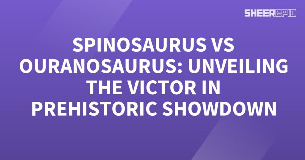 Spinosaurus vs Ouranosaurus in the victorious prehistoric showdown.