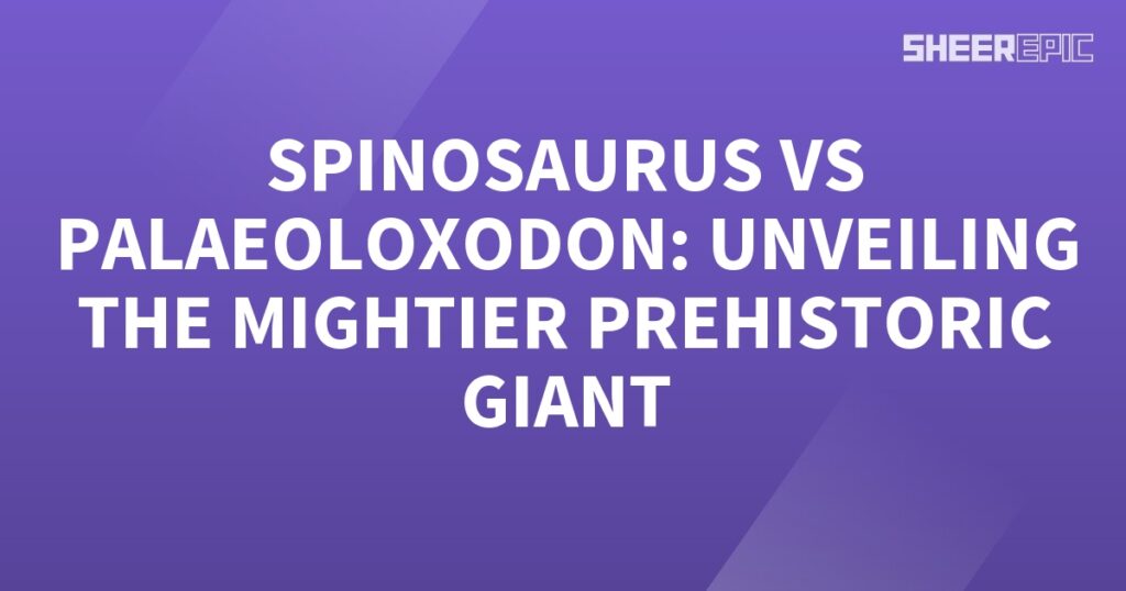 Spinosaurus and Palaeoloxodon unleashing the power of two prehistoric giants.