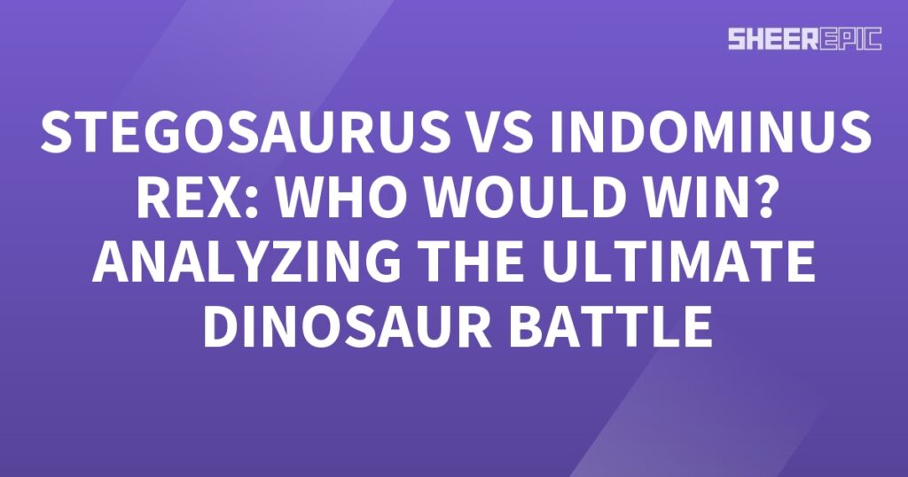 Analyzing the epic Stegosaurus vs Indominus Rex dinosaur battle.