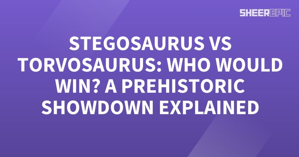 A purple background with the words Stegosaurus vs. Torvosaurus, who would win a prehistoric showdown?