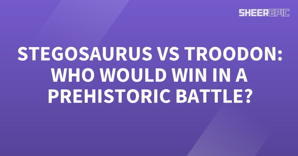 A purple background with the words "prehistoric battle" and the names "stegosaurus" and "troodon," speculating on who would emerge victorious.