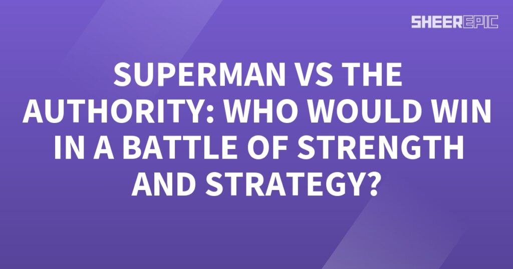 Superman, known for his superhuman strength and unwavering commitment to justice, faces off against the formidable Authority. In this epic clash of powerhouses, who will emerge victorious in the ultimate battle