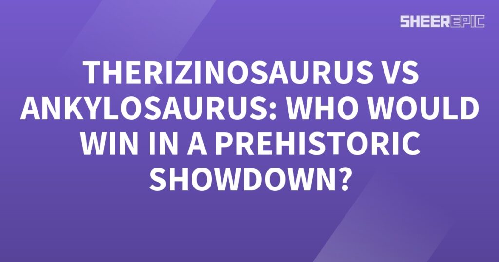 Witness the epic prehistoric showdown between the mighty Therizinosaurus and the armored Ankylosaurus.