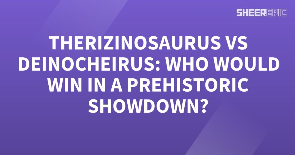 A purple background with the words Therizinosaurus vs Deinocheirus in a prehistoric showdown.