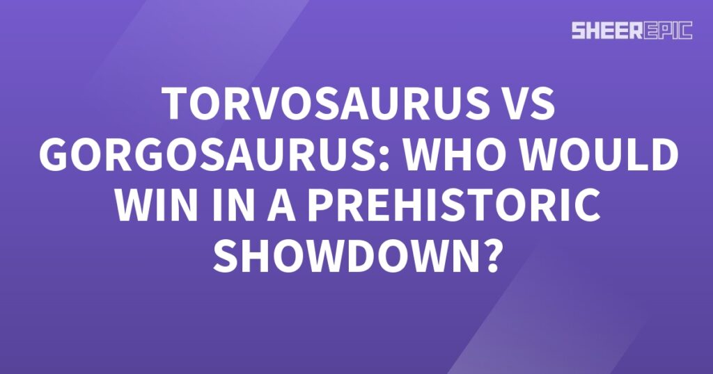 A Prehistoric Showdown between Gorgosaurus and Torvosaurus on a purple background with white text.