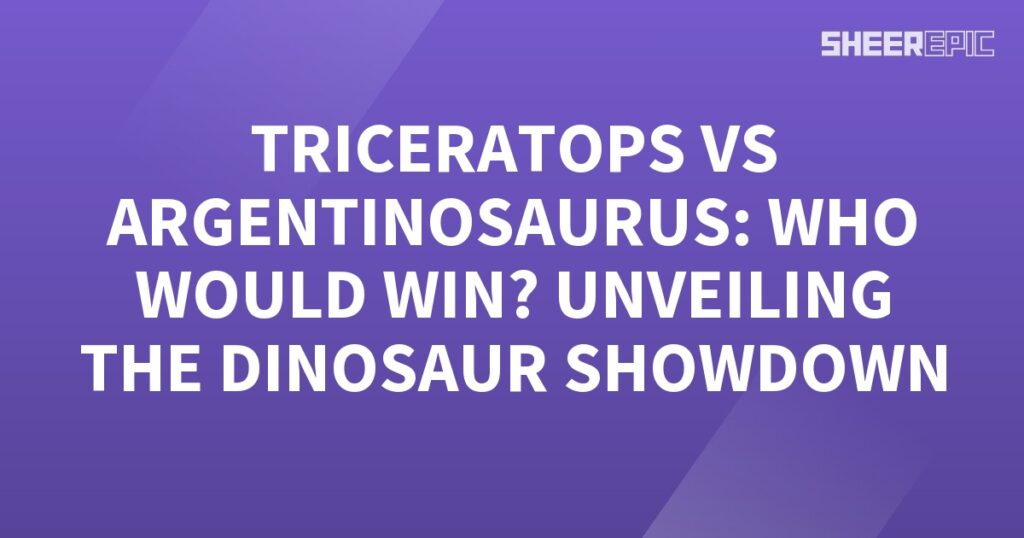 The Triceratops and Argentinosaurus, two mighty dinosaurs, are set for an epic clash in the ultimate unveiling. Who will emerge victorious in this exhilarating battle?