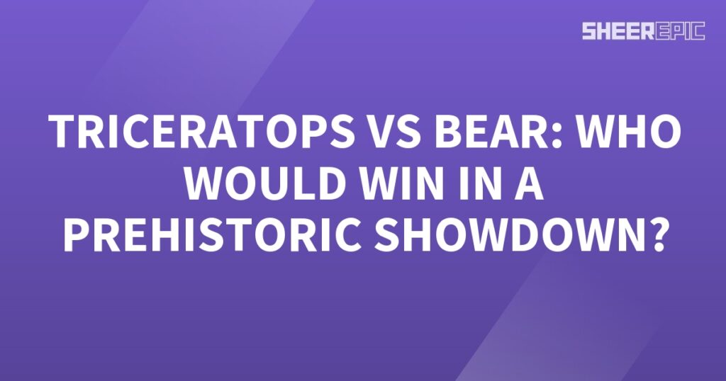 The epic prehistoric showdown: Triceratops vs Bear. Who will emerge victorious in this thrilling battle?