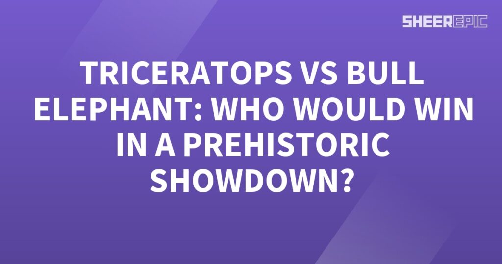 In a thrilling Prehistoric Showdown, the mighty Triceratops faces off against a formidable Bull Elephant. Who will emerge victorious?