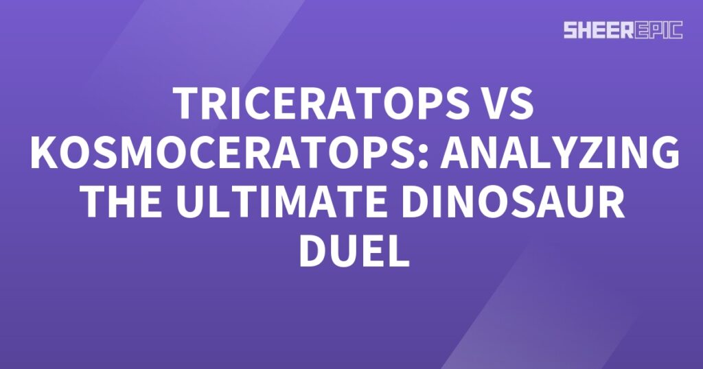 The Triceratops and Kosmoceratops engage in an epic dinosaur duel, with experts analyzing their every move.