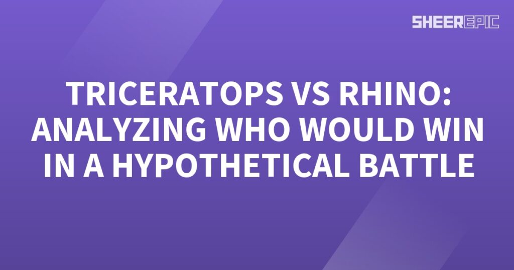 Comparing the hypothetical battle between a Triceratops and a Rhino to determine the potential victor.