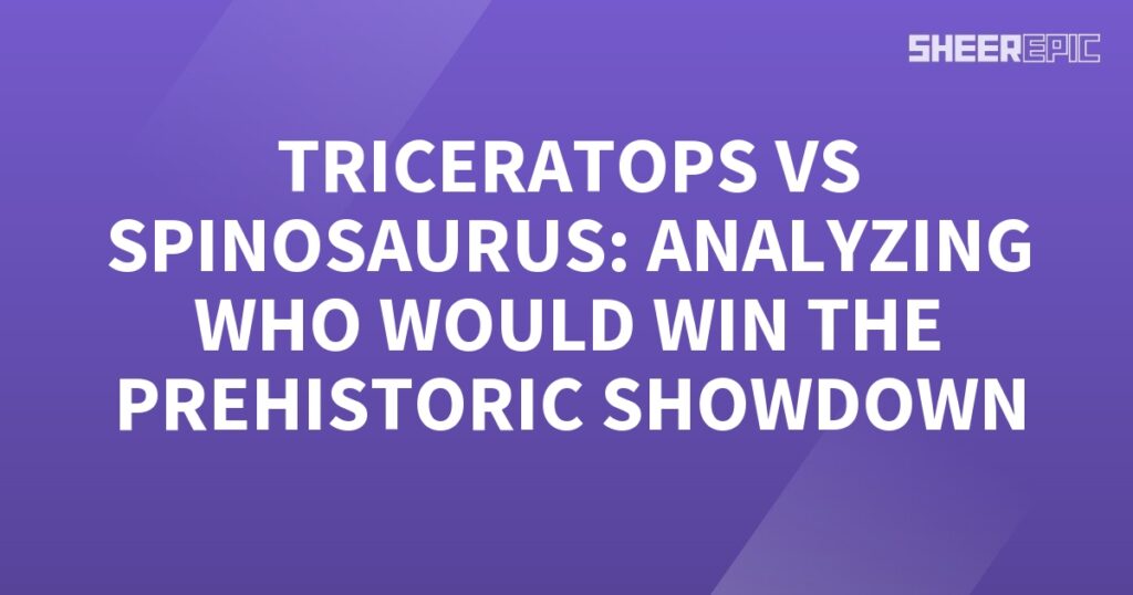 A purple background with the words triceratops vs spinosaurus analyzing who would win the prehistoric showdown.