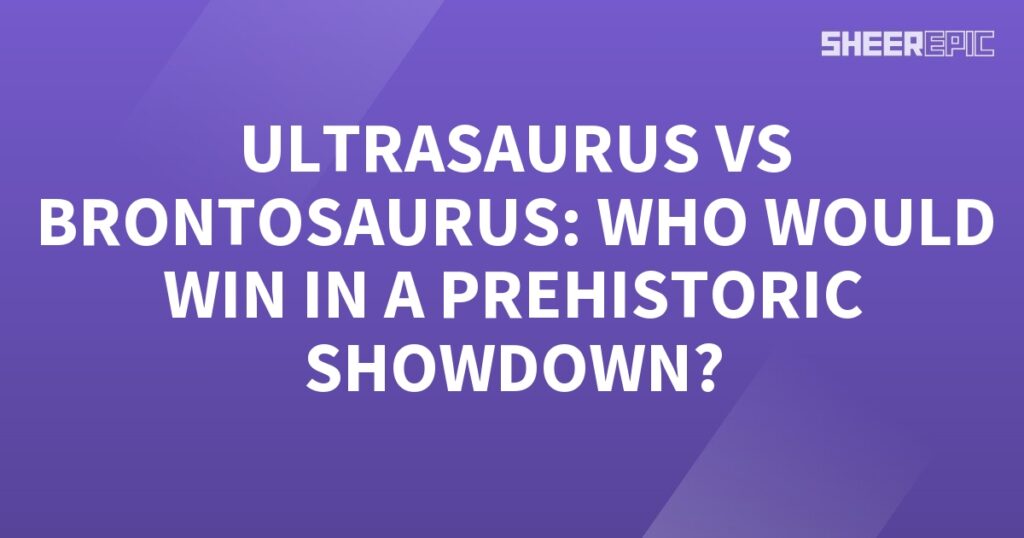 The epic prehistoric showdown between the mighty Ultrasaurus and Brontosaurus