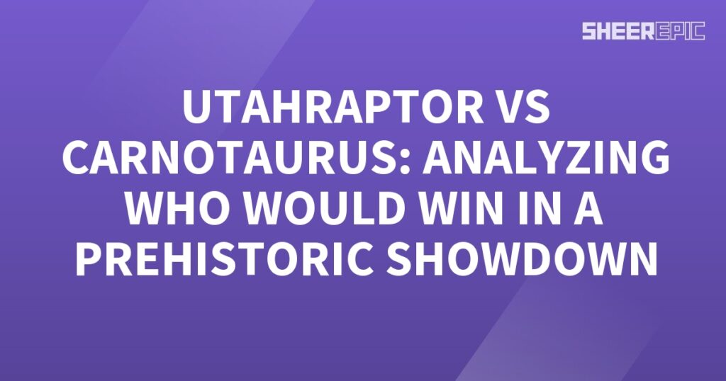 A purple background with white text featuring a prehistoric showdown between Utahraptor and Carnotaurus.