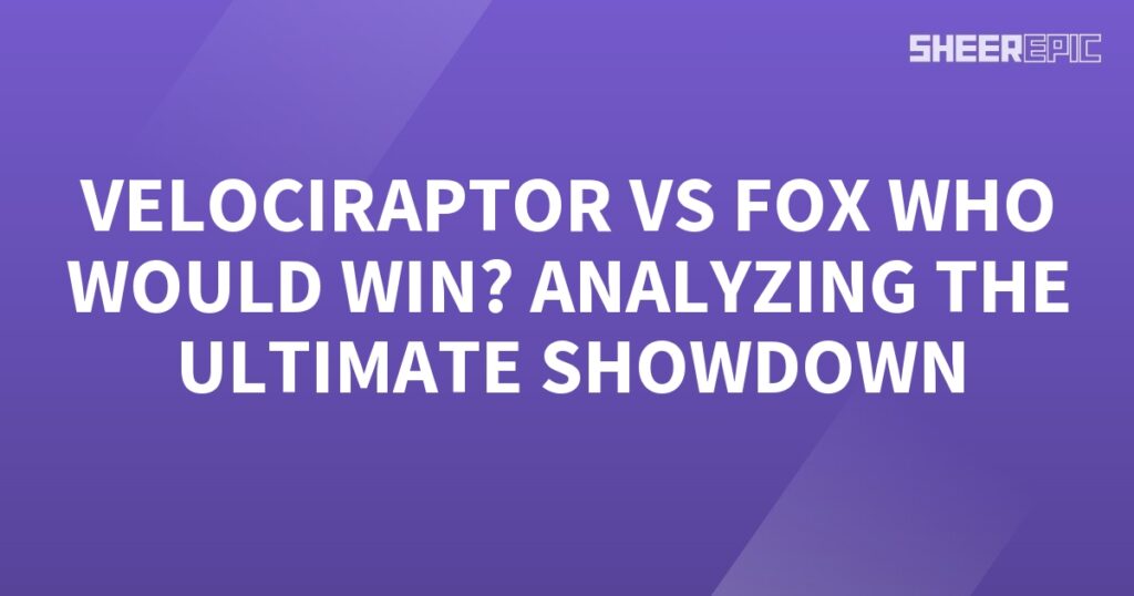 A purple background with the words velociraptor vs fox Ultimate Showdown.