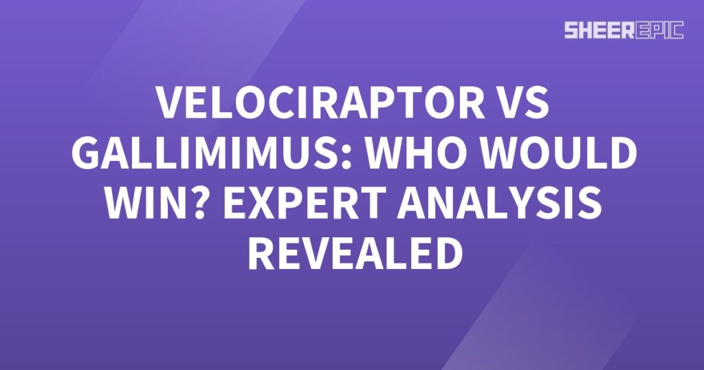 A purple background reveals the expert analysis on the epic battle between the velociraptor and gallimimus, determining who would emerge victorious.