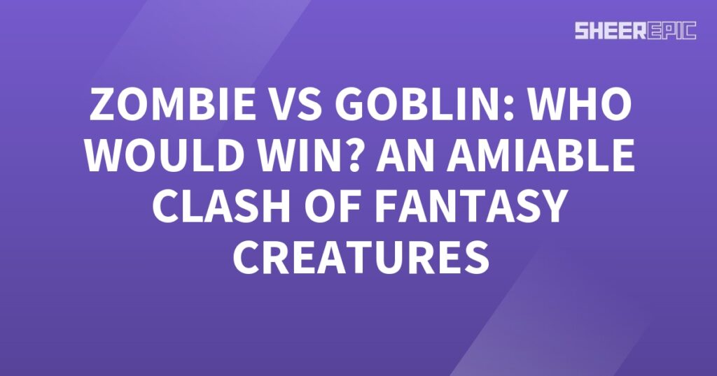 Zombie versus goblin in an epic clash of fantasy creatures.